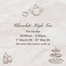 Load image into Gallery viewer, Chocolate High Tea at Paradox Sydney
